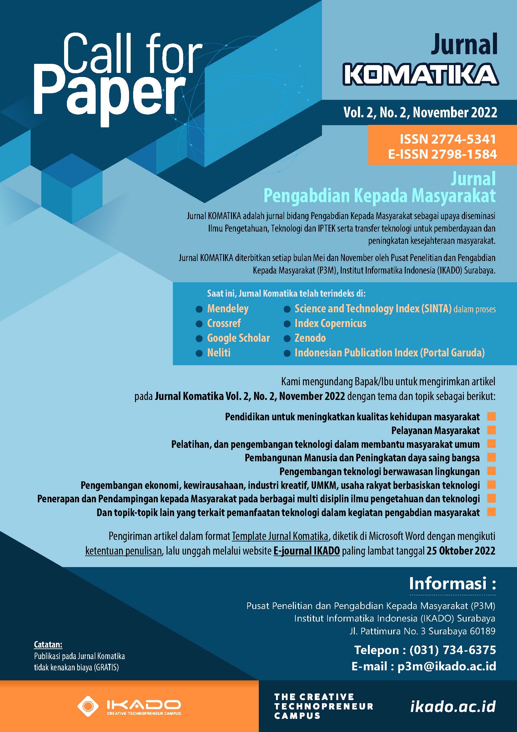 Institut Informatika Indonesia (IKADO) Call for Paper Komatika